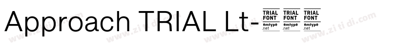 Approach TRIAL Lt字体转换